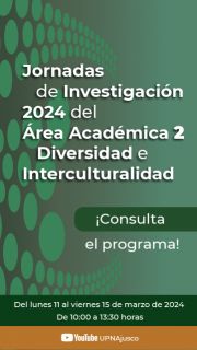 Jornadas  de Investigación 2024 del Área Académica 2  Diversidad e Interculturalidad