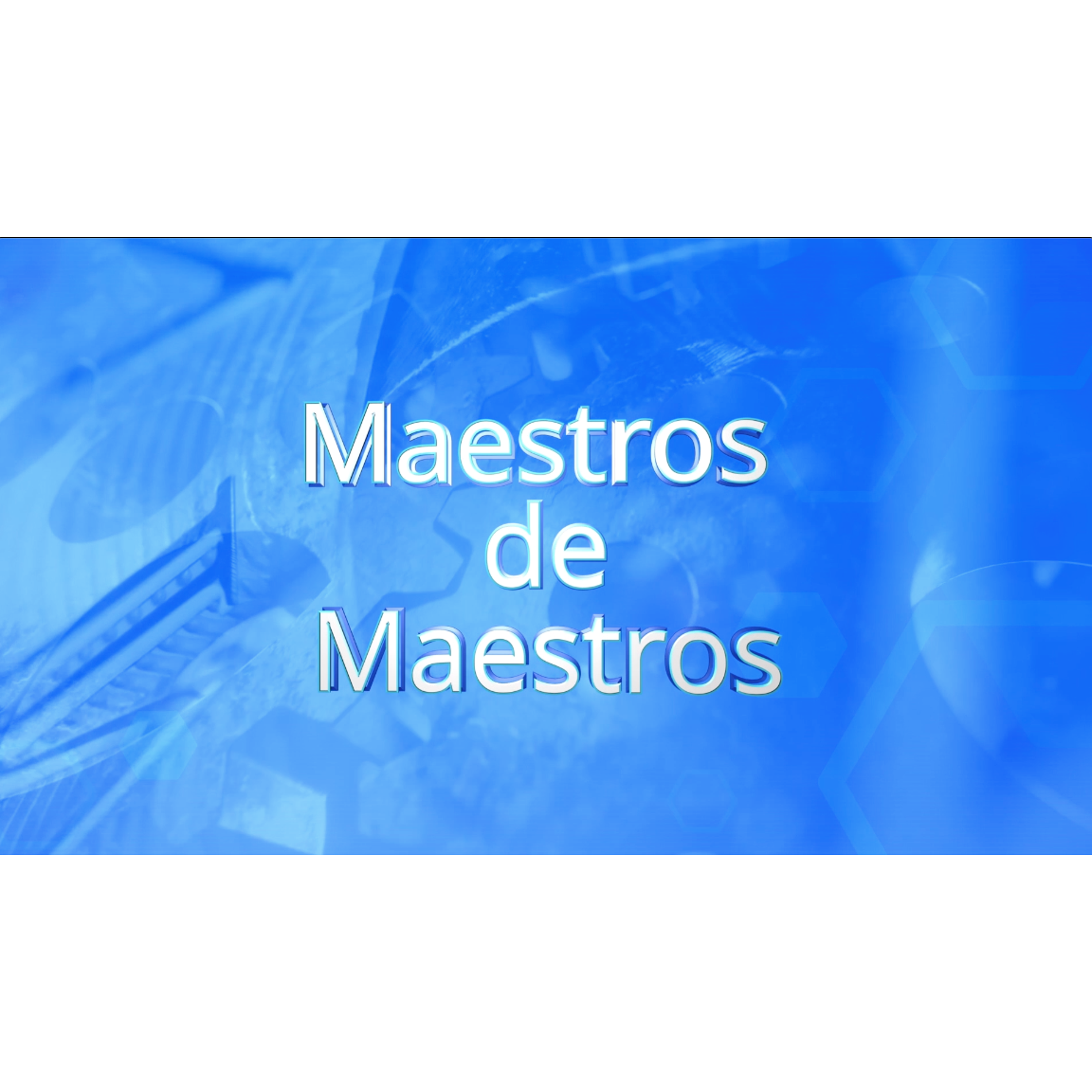 Maestros de Maestros